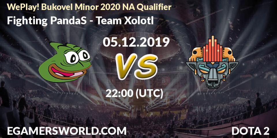 Fighting PandaS vs Team Xolotl: Betting TIp, Match Prediction. 05.12.19. Dota 2, WePlay! Bukovel Minor 2020 NA Qualifier
