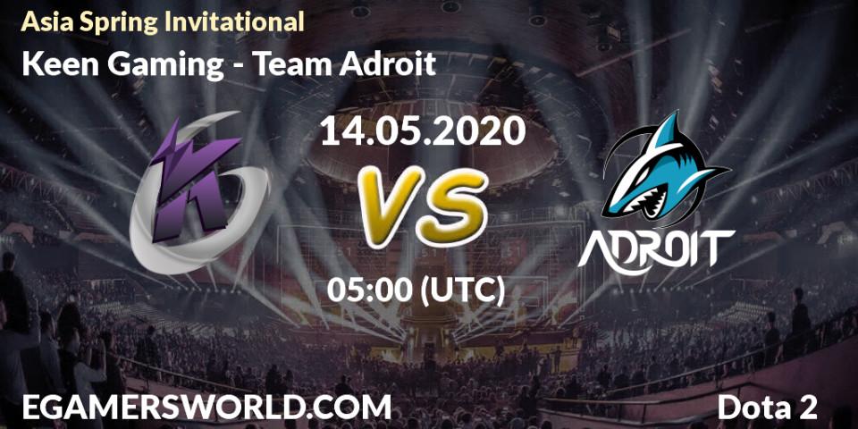 Keen Gaming vs Team Adroit: Betting TIp, Match Prediction. 14.05.20. Dota 2, Asia Spring Invitational