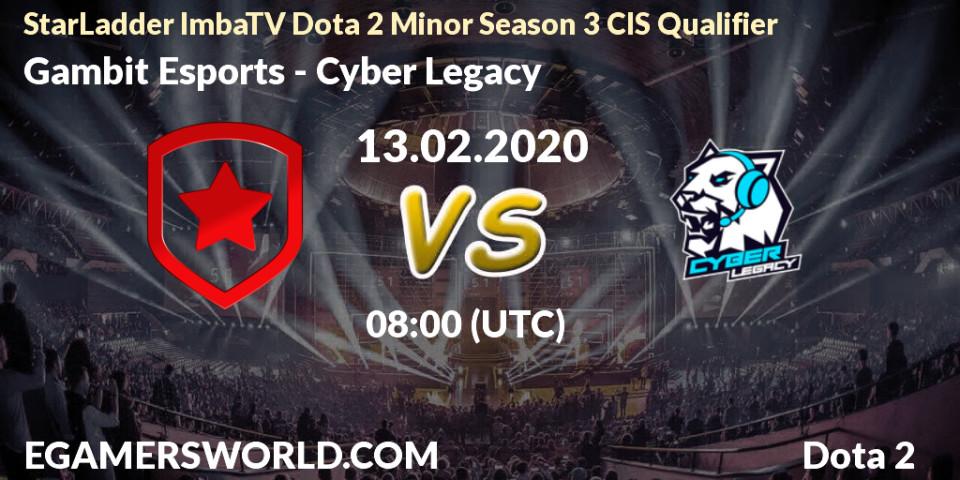 Gambit Esports vs Cyber Legacy: Betting TIp, Match Prediction. 13.02.20. Dota 2, StarLadder ImbaTV Dota 2 Minor Season 3 CIS Qualifier