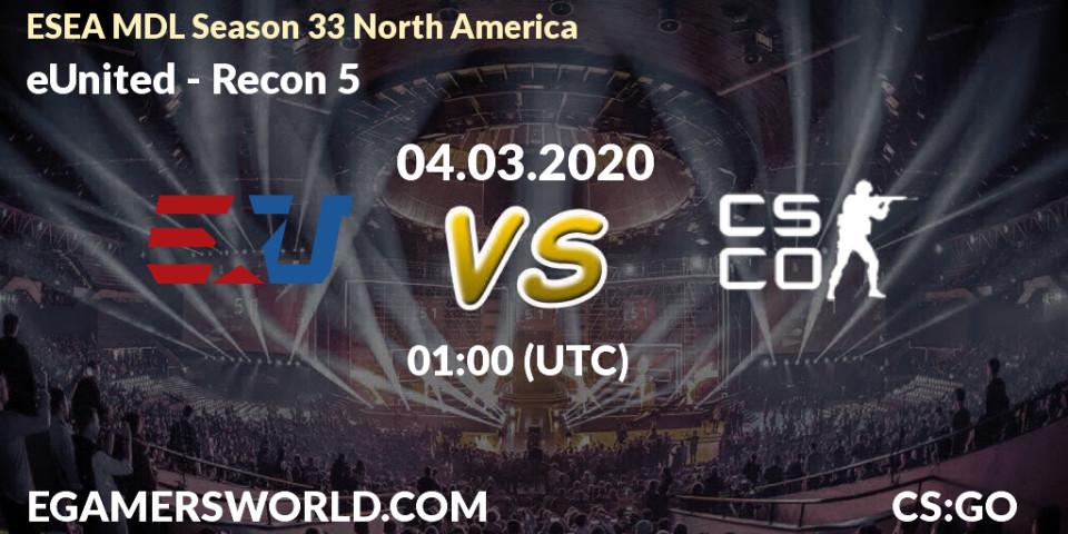 eUnited vs Recon 5: Betting TIp, Match Prediction. 04.03.20. CS2 (CS:GO), ESEA MDL Season 33 North America