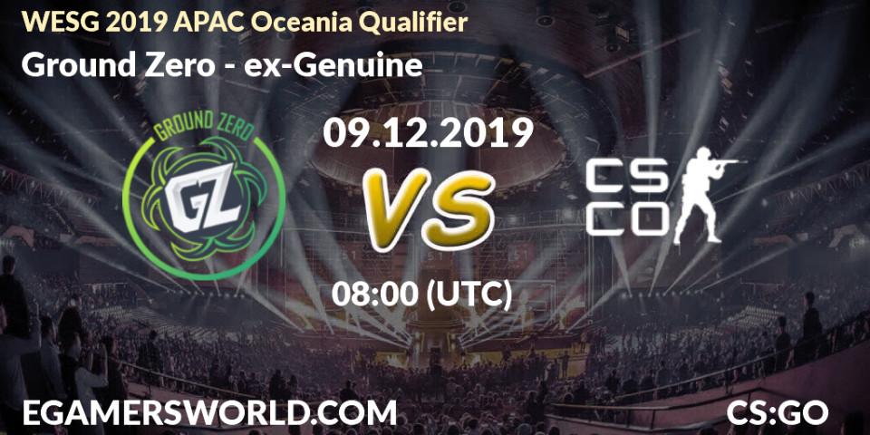 Ground Zero vs ex-Genuine: Betting TIp, Match Prediction. 09.12.19. CS2 (CS:GO), WESG 2019 APAC Oceania Qualifier