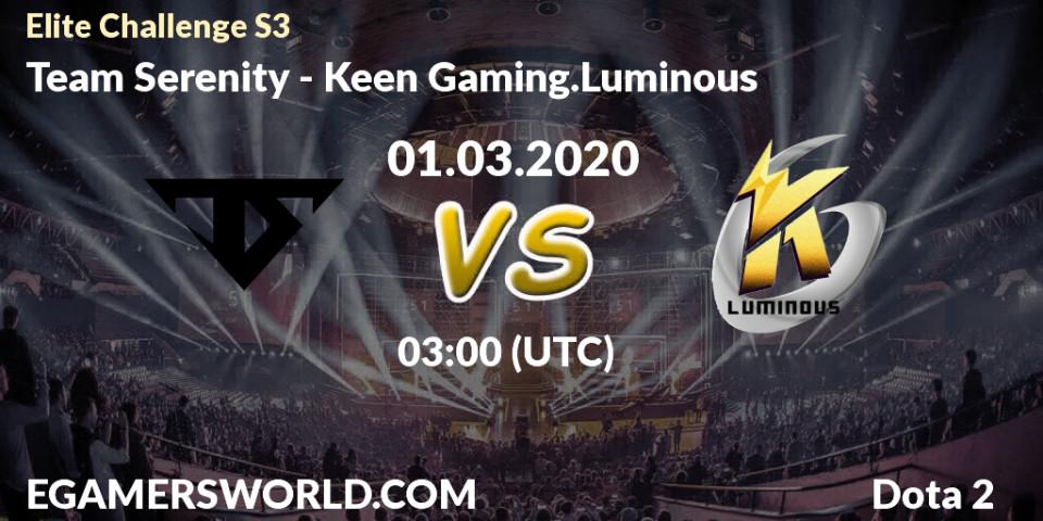 Team Serenity vs Keen Gaming.Luminous: Betting TIp, Match Prediction. 29.02.20. Dota 2, Elite Challenge S3