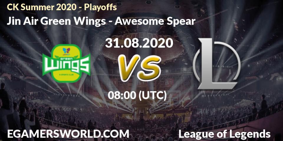 Jin Air Green Wings vs Awesome Spear: Betting TIp, Match Prediction. 31.08.20. LoL, CK Summer 2020 - Playoffs