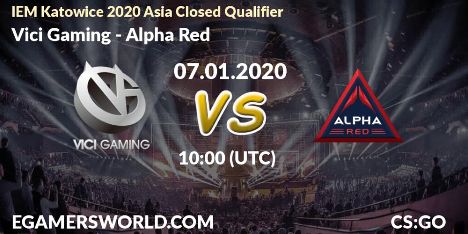 Vici Gaming vs Alpha Red: Betting TIp, Match Prediction. 07.01.20. CS2 (CS:GO), IEM Katowice 2020 Asia Closed Qualifier