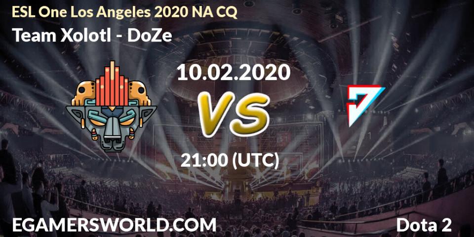 Team Xolotl vs DoZe: Betting TIp, Match Prediction. 10.02.20. Dota 2, ESL One Los Angeles 2020 NA CQ