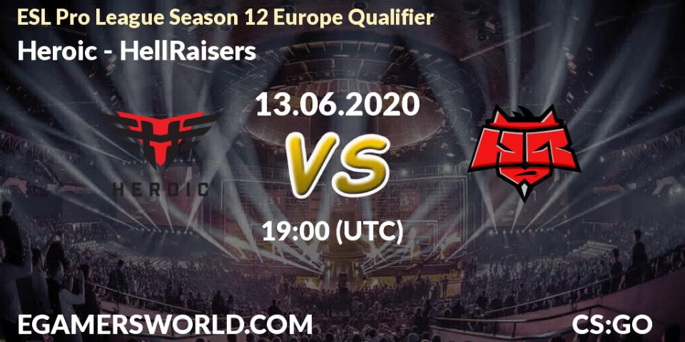 Heroic vs HellRaisers: Betting TIp, Match Prediction. 13.06.20. CS2 (CS:GO), ESL Pro League Season 12 Europe Qualifier