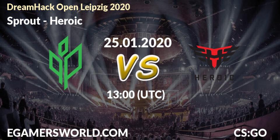 Sprout vs Heroic: Betting TIp, Match Prediction. 25.01.20. CS2 (CS:GO), DreamHack Open Leipzig 2020