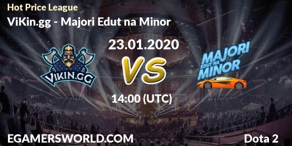 ViKin.gg vs Majori Edut na Minor: Betting TIp, Match Prediction. 23.01.20. Dota 2, Hot Price League