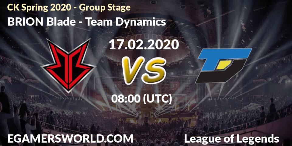 BRION Blade vs Team Dynamics: Betting TIp, Match Prediction. 17.02.20. LoL, CK Spring 2020 - Group Stage