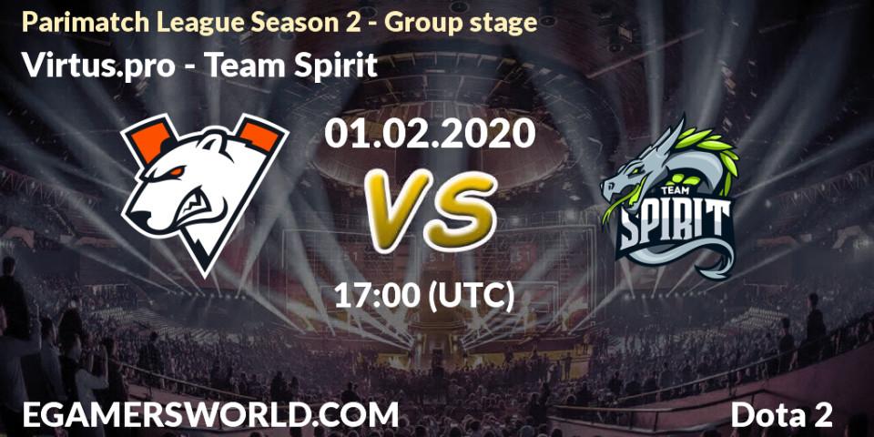Virtus.pro vs Team Spirit: Betting TIp, Match Prediction. 27.02.20. Dota 2, Parimatch League Season 2 - Group stage