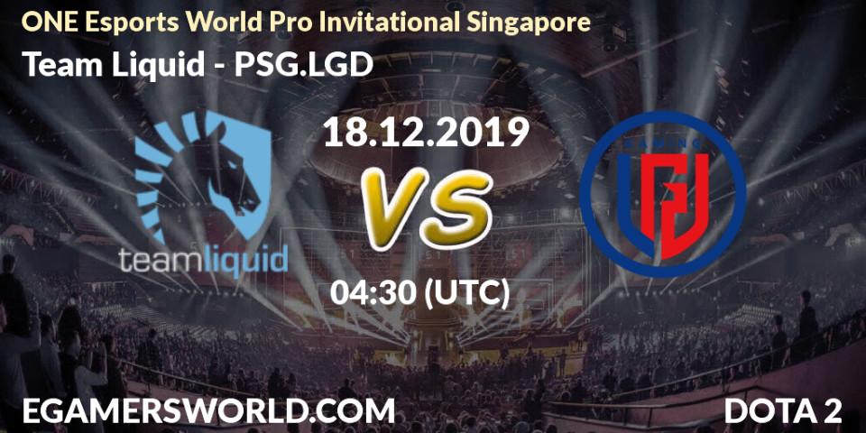 Team Liquid vs PSG.LGD: Betting TIp, Match Prediction. 18.12.19. Dota 2, ONE Esports World Pro Invitational Singapore