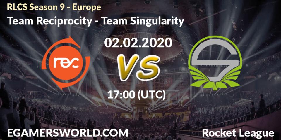 Team Reciprocity vs Team Singularity: Betting TIp, Match Prediction. 09.02.20. Rocket League, RLCS Season 9 - Europe