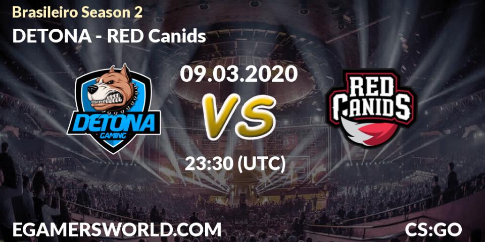 DETONA vs RED Canids: Betting TIp, Match Prediction. 09.03.20. CS2 (CS:GO), Brasileirão Season 2