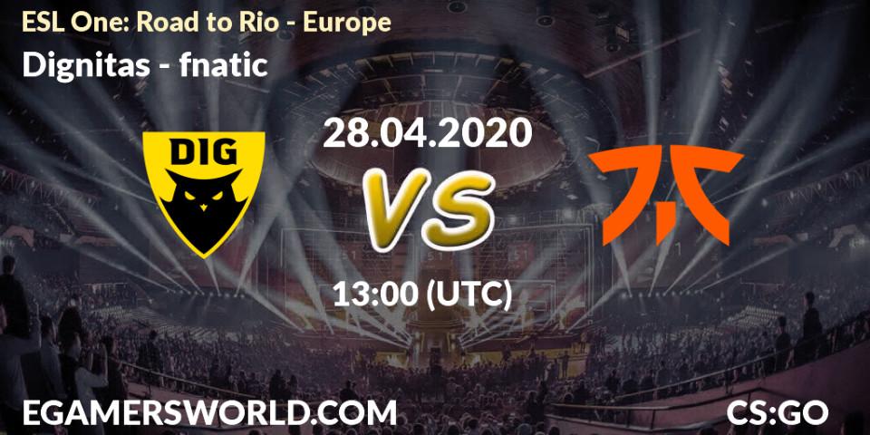 Dignitas vs fnatic: Betting TIp, Match Prediction. 28.04.20. CS2 (CS:GO), ESL One: Road to Rio - Europe