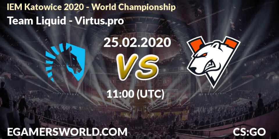 Team Liquid vs Virtus.pro: Betting TIp, Match Prediction. 25.02.20. CS2 (CS:GO), IEM Katowice 2020 