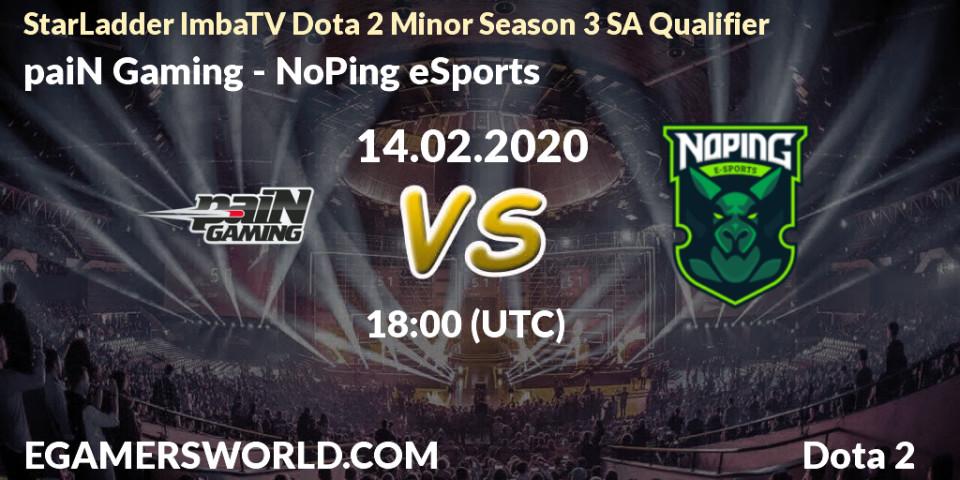 paiN Gaming vs NoPing eSports: Betting TIp, Match Prediction. 14.02.20. Dota 2, StarLadder ImbaTV Dota 2 Minor Season 3 SA Qualifier