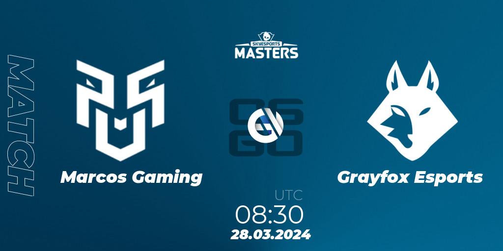 Marcos Gaming VS Grayfox Esports