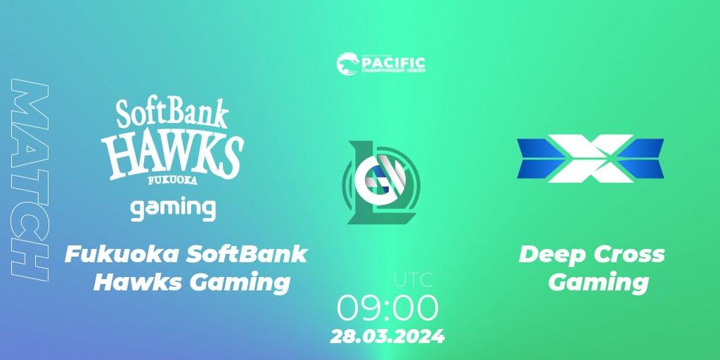 Fukuoka SoftBank Hawks Gaming VS Deep Cross Gaming