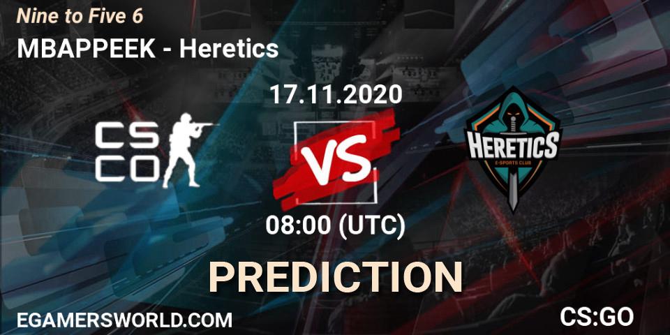 MBAPPEEK vs Heretics: Betting TIp, Match Prediction. 17.11.20. CS2 (CS:GO), Nine to Five 6
