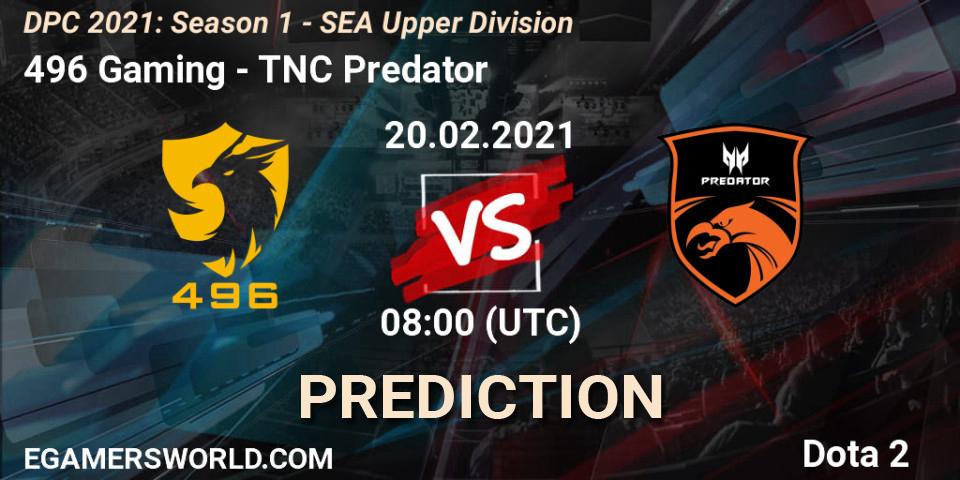 496 Gaming vs TNC Predator: Betting TIp, Match Prediction. 20.02.21. Dota 2, DPC 2021: Season 1 - SEA Upper Division