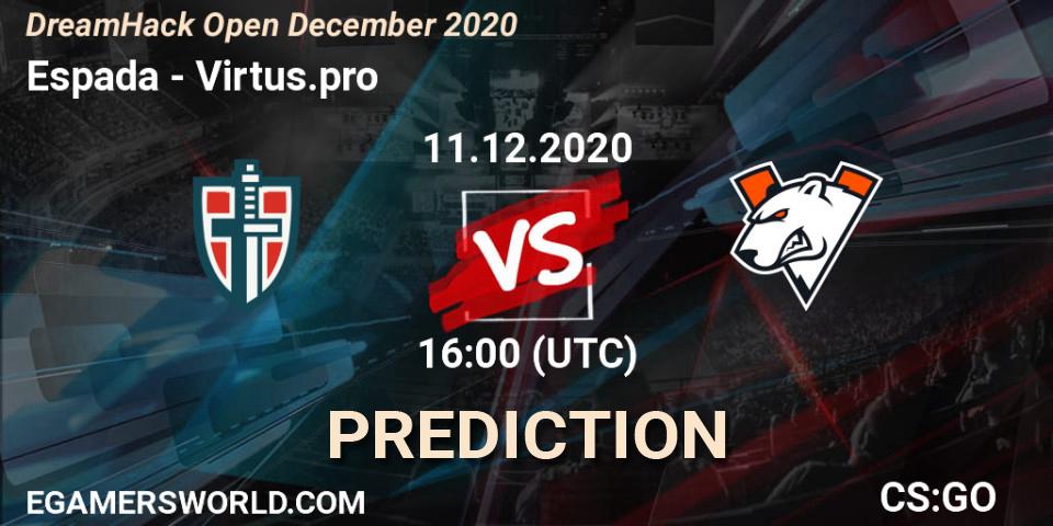 Espada vs Virtus.pro: Betting TIp, Match Prediction. 11.12.20. CS2 (CS:GO), DreamHack Open December 2020