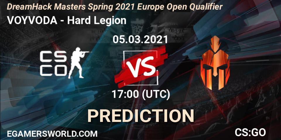 VOYVODA vs Hard Legion: Betting TIp, Match Prediction. 05.03.21. CS2 (CS:GO), DreamHack Masters Spring 2021 Europe Open Qualifier