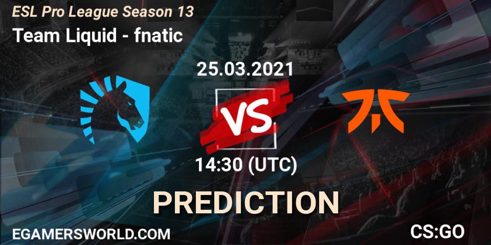 Team Liquid vs fnatic: Betting TIp, Match Prediction. 25.03.21. CS2 (CS:GO), ESL Pro League Season 13