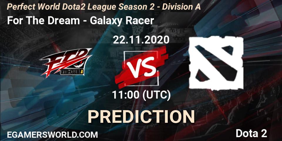 For The Dream vs Galaxy Racer: Betting TIp, Match Prediction. 22.11.20. Dota 2, Perfect World Dota2 League Season 2 - Division A