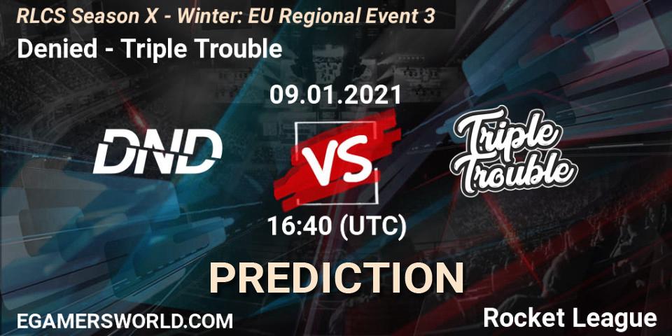 Denied vs Triple Trouble: Betting TIp, Match Prediction. 09.01.21. Rocket League, RLCS Season X - Winter: EU Regional Event 3