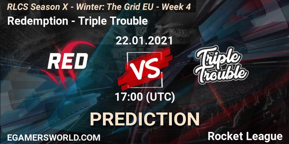 Redemption vs Triple Trouble: Betting TIp, Match Prediction. 22.01.21. Rocket League, RLCS Season X - Winter: The Grid EU - Week 4