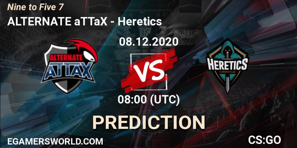 ALTERNATE aTTaX vs Heretics: Betting TIp, Match Prediction. 08.12.20. CS2 (CS:GO), Nine to Five 7