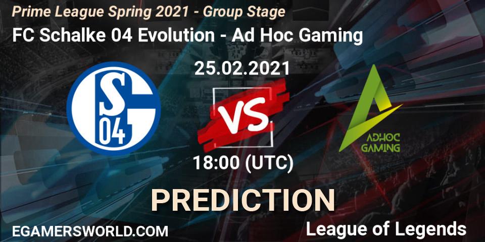 FC Schalke 04 Evolution vs Ad Hoc Gaming: Betting TIp, Match Prediction. 25.02.21. LoL, Prime League Spring 2021 - Group Stage
