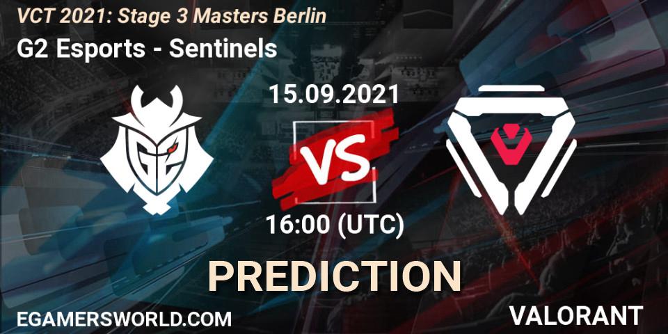 G2 Esports vs Sentinels: Betting TIp, Match Prediction. 15.09.21. VALORANT, VCT 2021: Stage 3 Masters Berlin