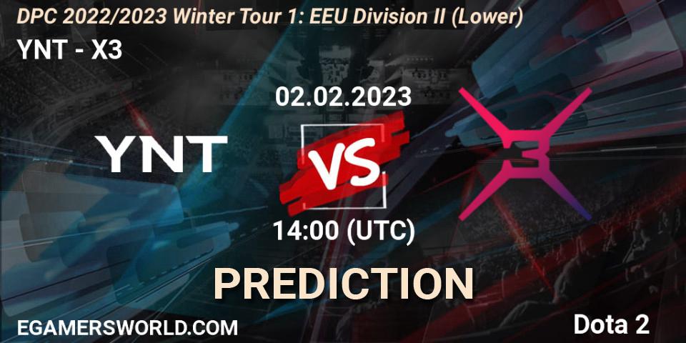 YNT vs X3: Betting TIp, Match Prediction. 02.02.23. Dota 2, DPC 2022/2023 Winter Tour 1: EEU Division II (Lower)