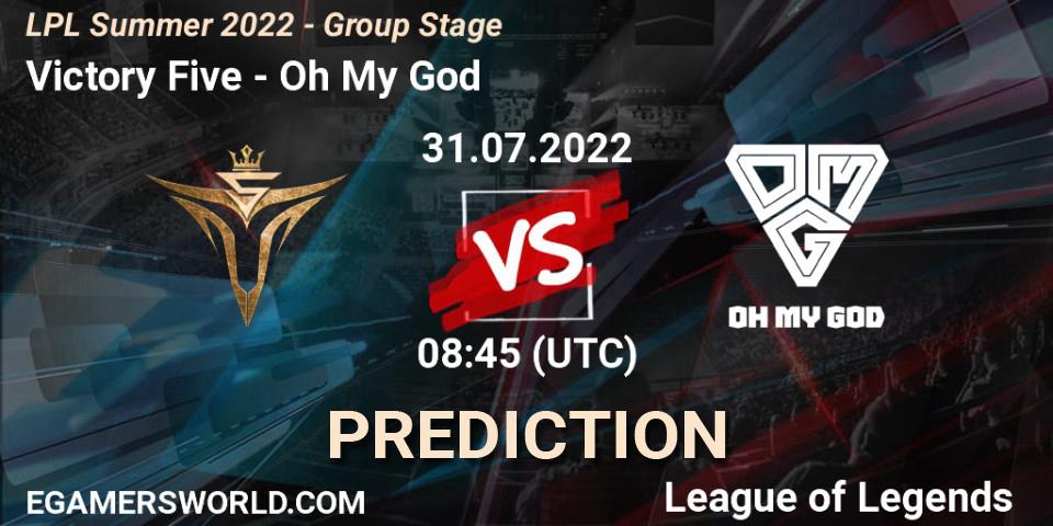 Victory Five vs Oh My God: Betting TIp, Match Prediction. 31.07.22. LoL, LPL Summer 2022 - Group Stage