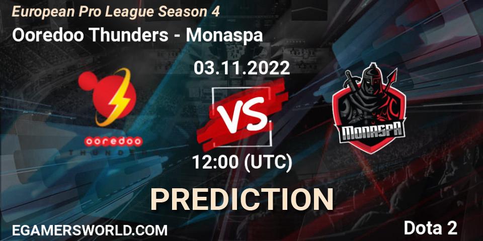 Ooredoo Thunders vs Monaspa: Betting TIp, Match Prediction. 12.11.22. Dota 2, European Pro League Season 4