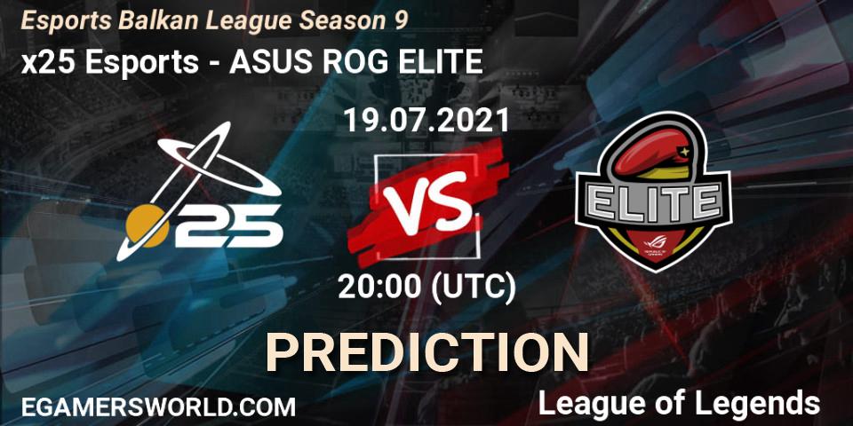 x25 Esports vs ASUS ROG ELITE: Betting TIp, Match Prediction. 19.07.21. LoL, Esports Balkan League Season 9