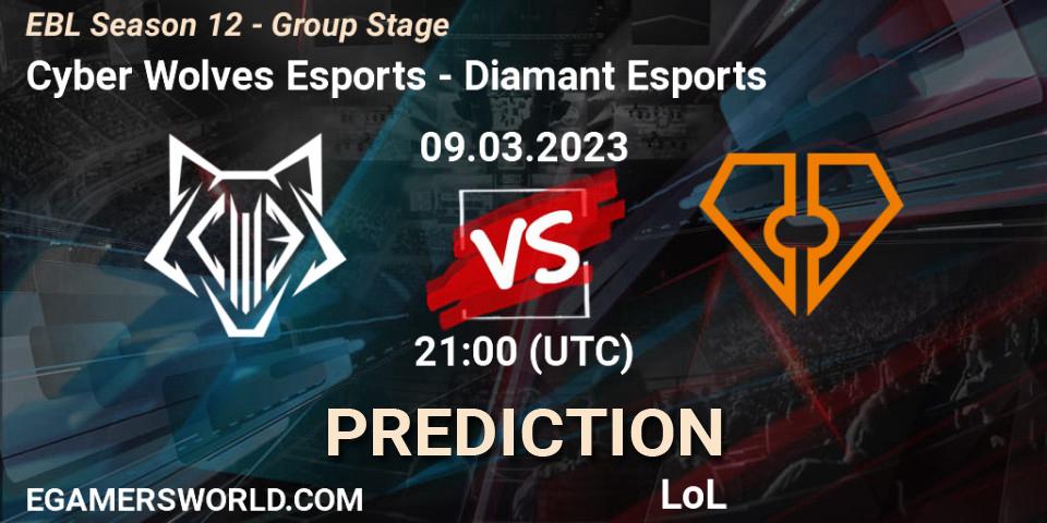 Cyber Wolves Esports vs Diamant Esports: Betting TIp, Match Prediction. 09.03.23. LoL, EBL Season 12 - Group Stage