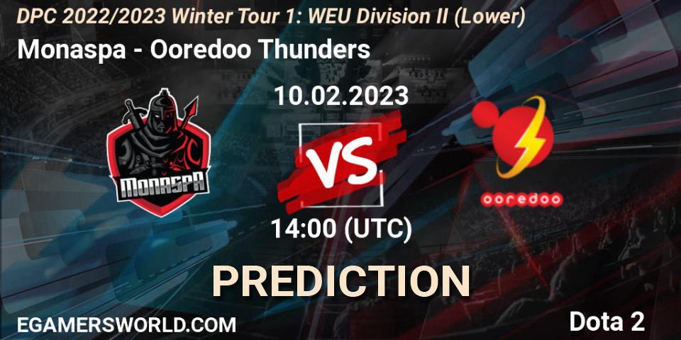 Monaspa vs Ooredoo Thunders: Betting TIp, Match Prediction. 10.02.23. Dota 2, DPC 2022/2023 Winter Tour 1: WEU Division II (Lower)