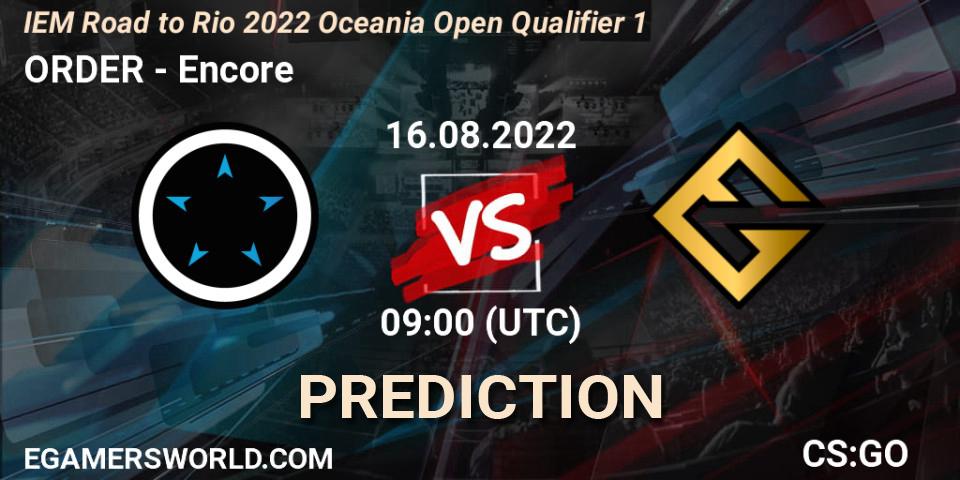 ORDER vs Encore: Betting TIp, Match Prediction. 16.08.22. CS2 (CS:GO), IEM Road to Rio 2022 Oceania Open Qualifier 1