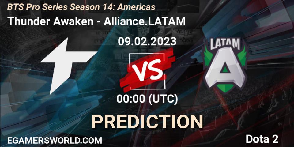 Thunder Awaken vs Alliance.LATAM: Betting TIp, Match Prediction. 09.02.23. Dota 2, BTS Pro Series Season 14: Americas