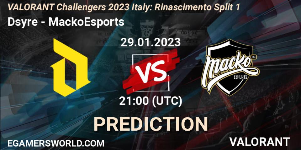 Dsyre vs MackoEsports: Betting TIp, Match Prediction. 29.01.23. VALORANT, VALORANT Challengers 2023 Italy: Rinascimento Split 1
