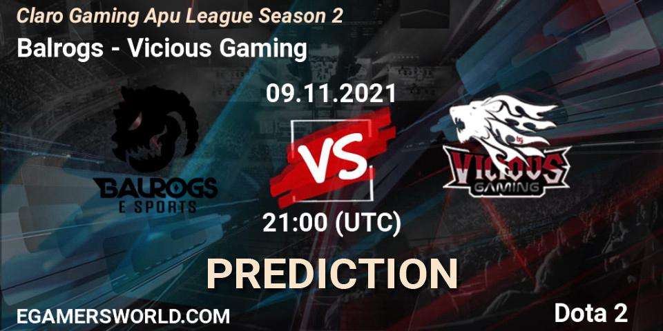 Balrogs vs Vicious Gaming: Betting TIp, Match Prediction. 09.11.21. Dota 2, Claro Gaming Apu League Season 2