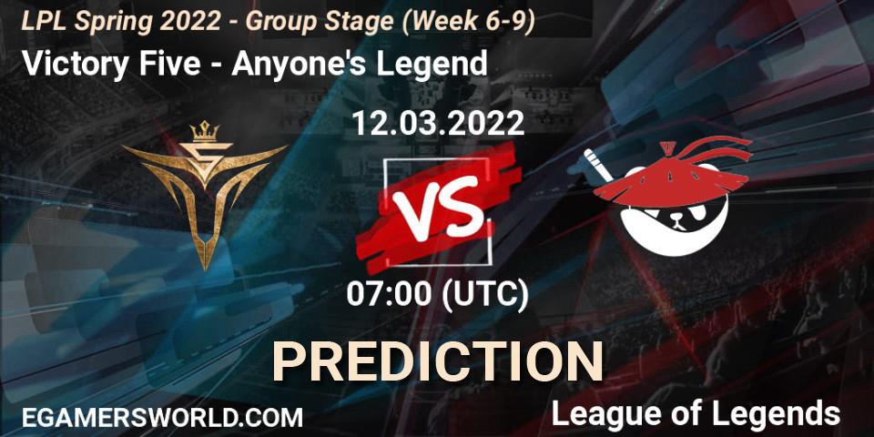 Victory Five vs Anyone's Legend: Betting TIp, Match Prediction. 23.03.22. LoL, LPL Spring 2022 - Group Stage (Week 6-9)
