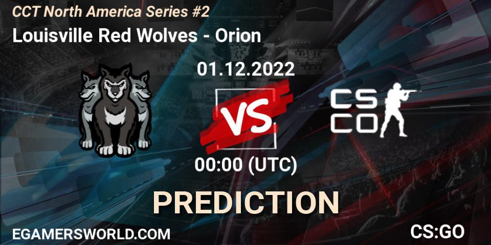 Louisville Red Wolves vs Orion: Betting TIp, Match Prediction. 01.12.22. CS2 (CS:GO), CCT North America Series #2