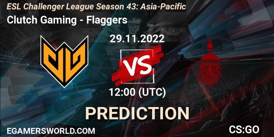 Clutch Gaming vs Flaggers: Betting TIp, Match Prediction. 29.11.22. CS2 (CS:GO), ESL Challenger League Season 43: Asia-Pacific