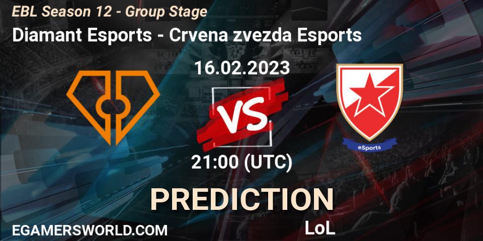 Diamant Esports vs Crvena zvezda Esports: Betting TIp, Match Prediction. 16.02.23. LoL, EBL Season 12 - Group Stage