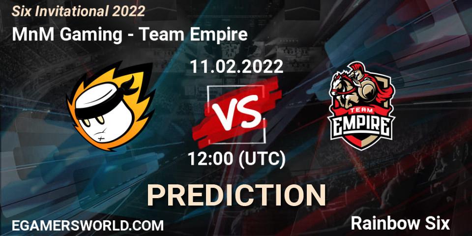 MnM Gaming vs Team Empire: Betting TIp, Match Prediction. 11.02.22. Rainbow Six, Six Invitational 2022