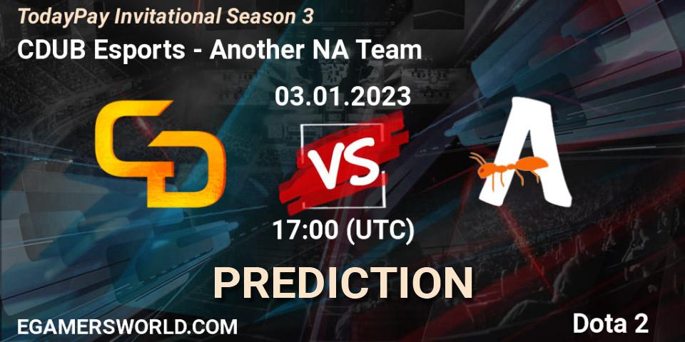 CDUB Esports vs Another NA Team: Betting TIp, Match Prediction. 03.01.23. Dota 2, TodayPay Invitational Season 3