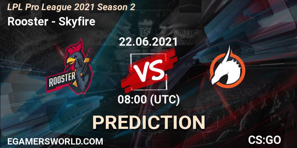 Rooster vs Skyfire: Betting TIp, Match Prediction. 22.06.21. CS2 (CS:GO), LPL Pro League 2021 Season 2